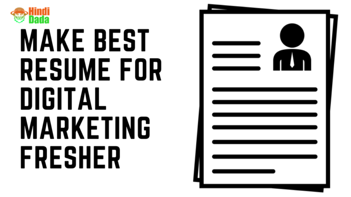 Best Resume For Digital Marketing Fresher